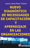 Nuevo Diagnóstico de Necesidades de Capacitación y Aprendizaje en las Organizaciones