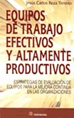 Equipos de Trabajo Efectivos y Altamente Productivos