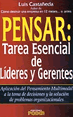 Pensar: Tarea esencial de líderes y gerentes